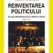 Vladimir Tismăneanu – Reinventarea politicului