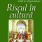 Nicolae Breban – Riscul în cultură