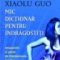 Xiaolu Guo – Mic dicţionar pentru îndrăgostiţi