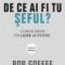 Rob Goffee – De ce ai fi tu şeful?