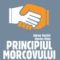 Adrian Gostick – Principiul Morcovului