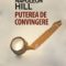 Napoleon Hill – Puterea de convingere