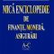 Gheorghe Bistriceanu – Mică enciclopedie de finanţe, monedă, asigurări. Literele A–C.Vol. 3