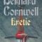 Bernard Cornwell – Eretic