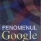 John Battelle – Fenomenul Google