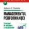 Aubrey Daniels – Managementul performanţei. Strategii de obţinere a rezultatelor maxime de la angajaţi