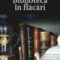 Principele Radu al României – Biblioteca în flăcări