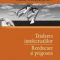 Ana Selejan – Trădarea intelectualilor. Reeducare şi prigoana