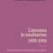 Ana Selejan – Literatura în totalitarism. 1955-1956. Clasicizarea realismului socialist. Vol 4