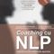 Andrea Lages – Coaching cu NLP. Cum să fii un coach de succes