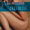 Lola Beccaria – Dezgolită