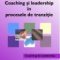 Alain Cardon – Coaching şi leadership în procesele de tranziţie