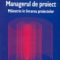 Richard Newton – Managerul de proiect