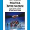 Hans Morgenthau – Politica între naţiuni. Lupta pentru putere şi lupta pentru pace