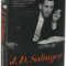 În SUA a apărut: J. D. Salinger – o viaţă