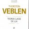 Thorstein Veblen – Teoria clasei de lux