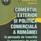 Nicolae Sută – Comerţul exterior şi politica comercială a României în perioada de tranziţie la economia de piaţă. Strategii de dezvoltare