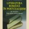 Dan C. Mihăilescu  – Literatura română în postceauşism. Vol. III. Eseistica. Piaţa ideilor politico-literare