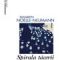 Elisabeth Noelle Neumann – Spirala tăcerii. Opinia publică, învelişul nostru social