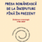 Ion Hangiu – Presa românească de la începuturi până în prezent. Dicţionar cronologic 1790–2007 (Vol. I, 1790–1916)