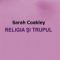 Sarah Coackley – Religia şi trupul