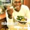 Ainsley Harriott – Mâncăruri rapide cu grăsimi puţine. 80 de reţete de-ţi lasă gura apă