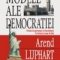 Arend Lijphart – Modele ale democraţiei. Forme de guvernare şi funcţionare în treizeci şi şase de ţări