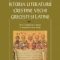 Claudio Moreschini – Istoria literaturii creştine vechi greceşti şi latine. Vol II/tom.1. De la Conciliul de la Niceea pînă la începuturile Evului Mediu