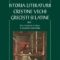 Claudio Moreschini – Istoria literaturii creştine vechi greceşti şi latine. Vol II/tom 2. De la Conciliul de la Niceea pînă la începuturile Evului Mediu