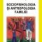 Petru Iluţ – Sociopsihologia şi antropologia familiei