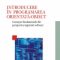 Constantin Teodorescu Mihai – Introducere în programarea orientată obiect. Concepte fundamentale din perspectiva ingineriei software