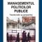 Claudiu Crăciun – Managementul politicilor publice. Transformări şi perspective