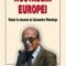 Cristian Bădiliţă – Nostalgia Europei. Volum în onoarea lui Alexandru Paleologu