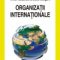 Anton Carpinschi – Organizaţii internaţionale