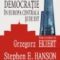 Stephen Hanson – Capitalism şi democraţie în Europa Centrală şi de Est. Evaluarea moştenirii regimurilor comuniste