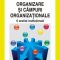 Mihai Păunescu – Organizare şi cîmpuri organizaţionale. O analiză instituţională