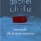 Gabriel Chifu – Însemnări din ţinutul misterios