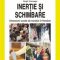 Vergil Voineagu – Inerţie şi schimbare. Dimensiuni sociale ale tranziţiei în România