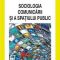 Camelia Beciu – Sociologia comunicării şi a spaţiului public