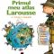 Larousse – Primul meu atlas larousse