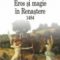 Ioan Petru Culianu – Eros şi magie în Renaştere. 1484