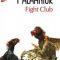 Chuck Palahniuk – Fight Club