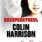 Colin Harrison – Recuperatorul