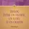 Pierre Abelard – Dialog între un filosof, un iudeu şi un creştin