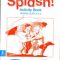 Ann Ward – Splash! Activity Book. Pentru clasa a 2-a