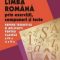 Cezar Zaharia – Limba română prin exerciţii, compuneri şi teste. Repere teoretice şi aplicaţii pentru clasele a IV-a şi a V-a