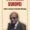 Tudorel Urian – Nostalgia Europei. Volum în onoarea lui Alexandru Paleologu