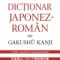 Jack Halpern – Dicţionar japonez-român de Gakushu Kanji