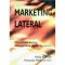 Fernando Trias de Bes – Marketing lateral