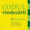 Ben Johnson – Codul vindecării. 6 minute pentru vindecarea problemelor de sănătate, succes sau relaţionale